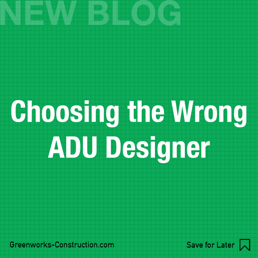 Choosing the Wrong ADU Designer